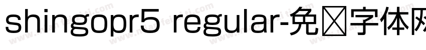 shingopr5 regular字体转换